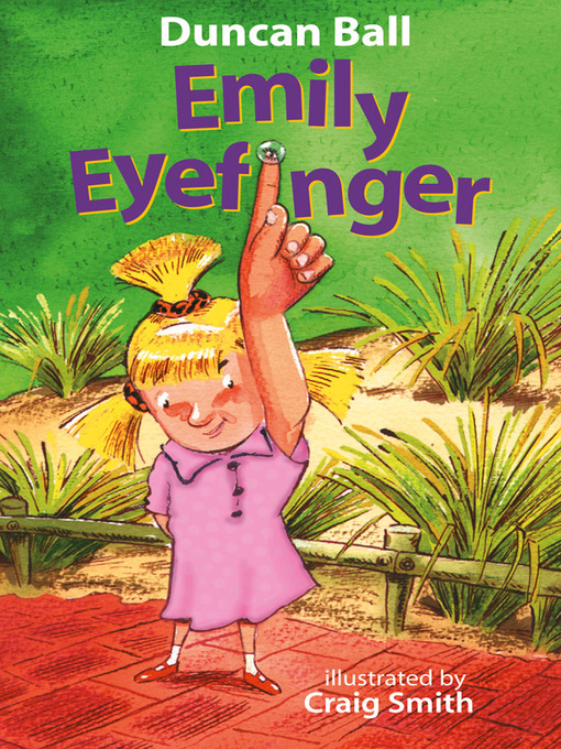 Title details for Emily Eyefinger by Duncan Ball - Available